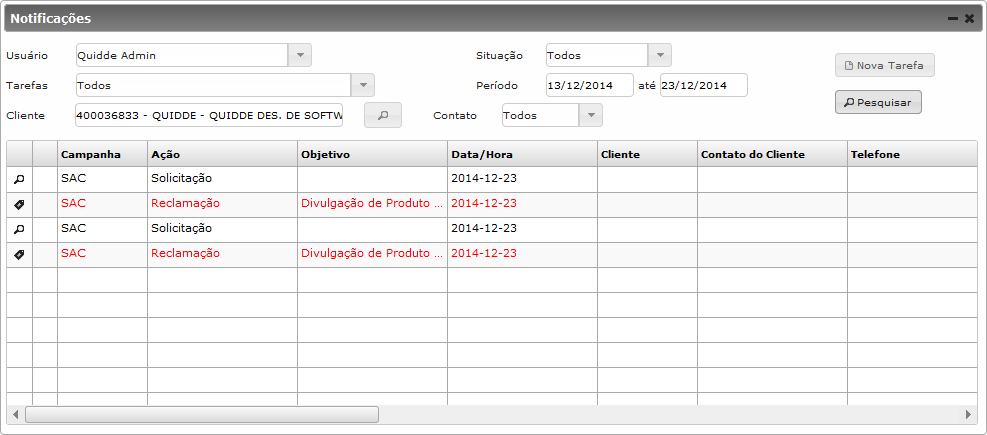 Na tela inicial do Quise, no lado direito encontra-se o ícone de acesso a tela de Notificações. 